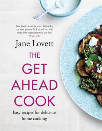 The Get-Ahead Cook by Jane Lovett