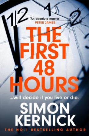 The First 48 Hours by Simon Kernick