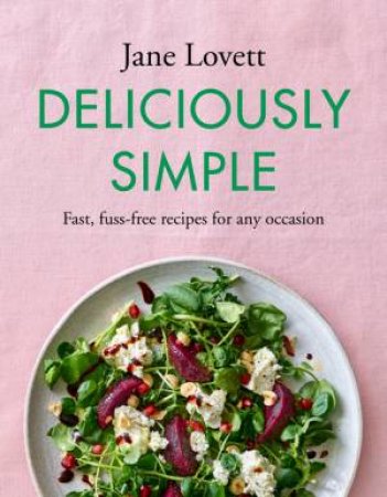 Deliciously Simple by Jane Lovett