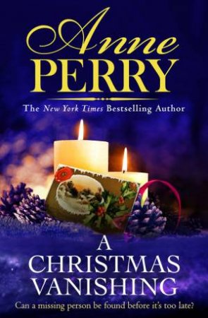 A Christmas Vanishing by Anne Perry