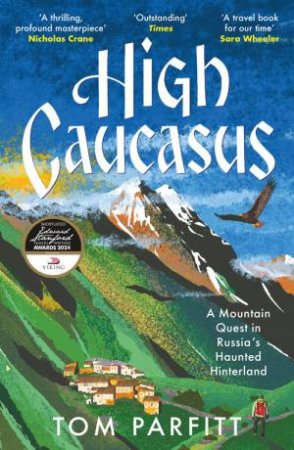 High Caucasus by Tom Parfitt