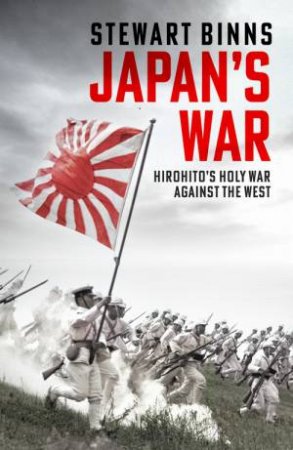 Japan's War by Stewart Binns