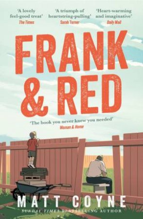 Frank and Red by Matt Coyne