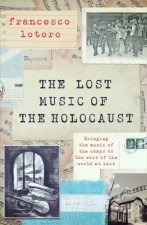 Lost Music Of The Holocaust