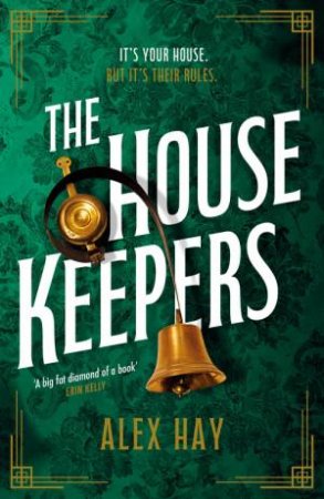 The Housekeepers by Alex Hay