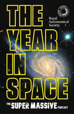 The Year In Space by The Supermassive Podcast (Izzi