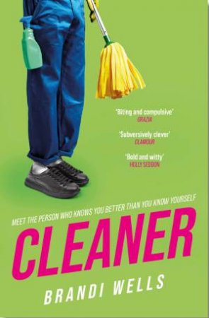 Cleaner by Brandi Wells