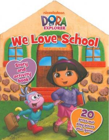 Dora The Explorer: We Love School by Various