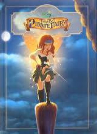 Disney Classics: Tinkerbell And The Pirate Fairy by Various