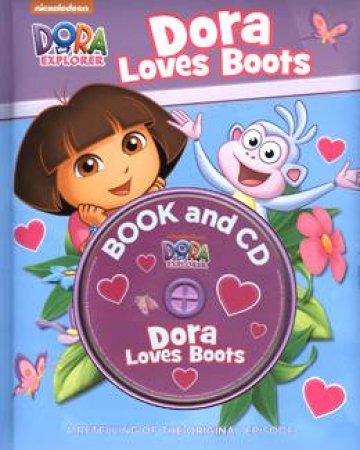 Dora The Explorer: Dora Loves Boots by Various