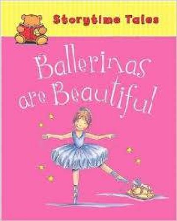 Storytime Tales: Ballerinas Are Beautiful by Various