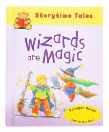 Storytime Tales: Wizards Are Magic by Various