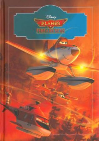 Disney Classics: Planes- Fire And Rescue by Various