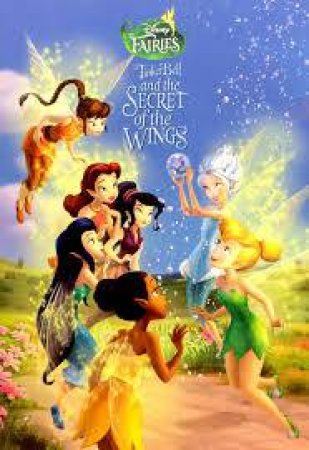 Disney Fairies: Tinker Bell And The Secret Of The Wings by Various