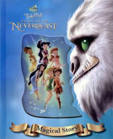 Disney: Magical Story: Tinkerbell Legend Of The Neverbeast by Various