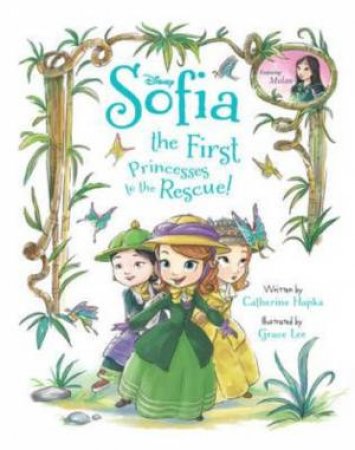 Sofia The First: Princesses To The Rescue by Unknown