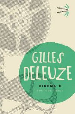 Cinema II by Gilles Deleuze