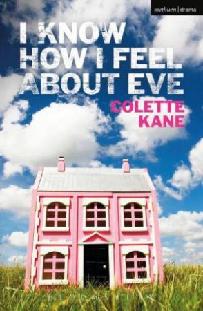 I Know How I Feel About Eve by Colette Kane