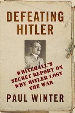 Defeating Hitler by Paul Winter