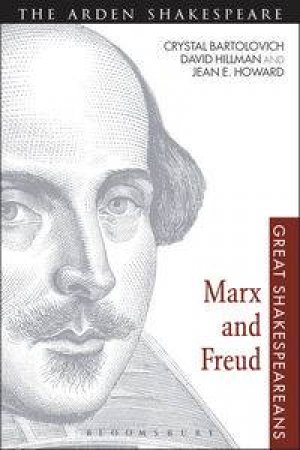 Marx and Freud by Crystal Bartolovich & David Hillman & Jean E. Howa