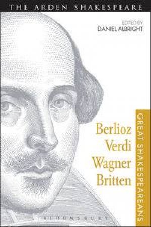 Berlioz, Verdi, Wagner, Britten by Various