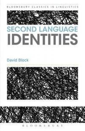 Second Language Identities by David Block