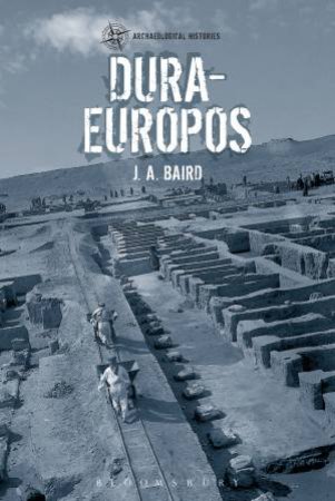 Dura-Europos by J. A. Baird