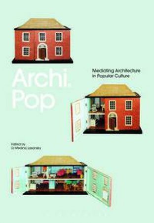 Archi.Pop by Medina Lasansky