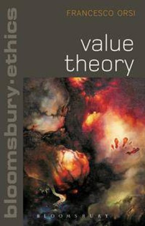 Value Theory by Francesco Orsi & Thom Brooks