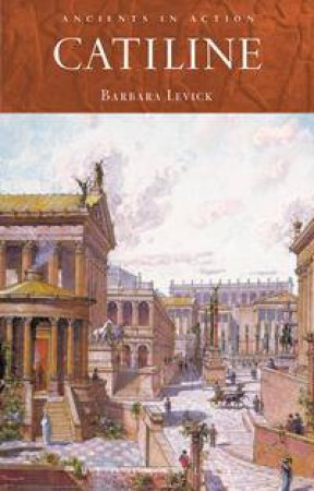 Catiline by Barbara Levick