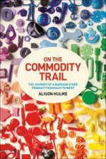 On the Commodity Trail