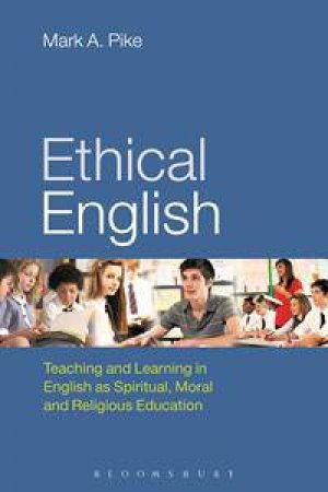 Ethical English by Mark A. Pike