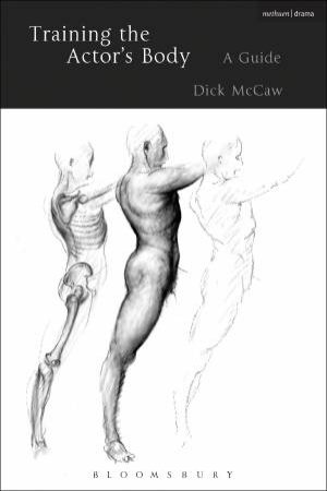 Training the Actor's Body by Dick McCaw