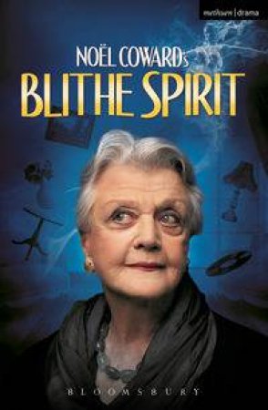 Blithe Spirit by Noel Coward