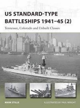 US Standard-type Battleships 1941-1945 by Various