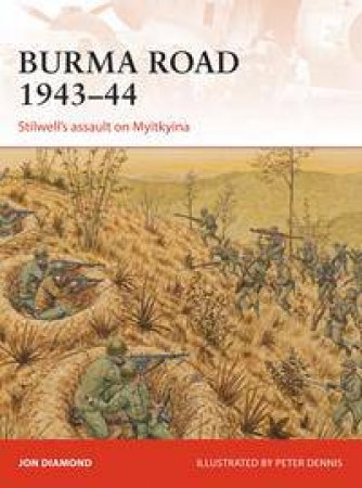 Burma Road 1943-44 by Jon Diamond