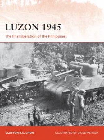 Luzon 1945 by Clayton Chun & Giuseppe Rava