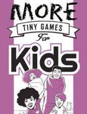 More Tiny Games For Kids Games To Play While Out In The World