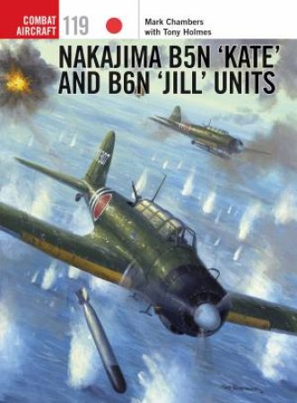 Nakajima B5N 'Kate' and B6N 'Jill' by Mark Chambers