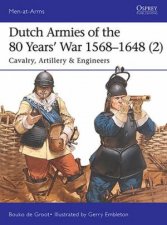 Dutch Armies of the 80 Years War 15681