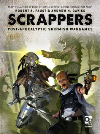 Scrappers by Robert A. Faust & Andrew N. Davies & David Auden Nash