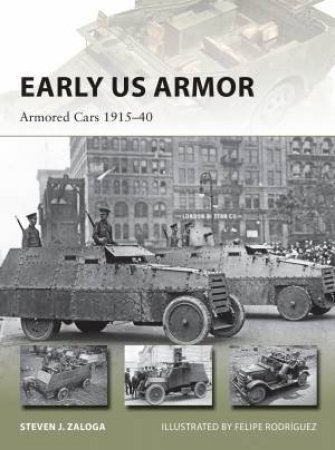 Early US Armor by Steven J. Zaloga