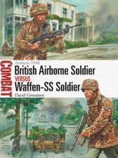 British Airborne Soldier Vs WaffenSS Soldier Arnhem 1944