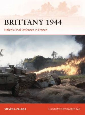 Brittany 1944 by Steven J. Zaloga