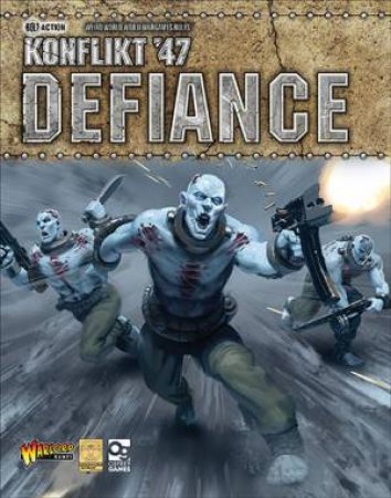 Konflikt '47: Defiance by Various