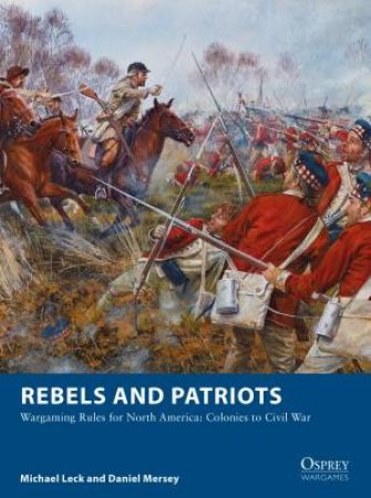 Rebels And Patriots by Michael,Mersey, Daniel Leck