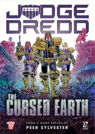 Judge Dredd: The Cursed Earth by Peer Sylvester