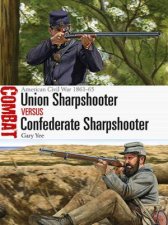 Union Sharpshooter Vs Confederate Sharpshooter American Civil War 186165