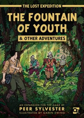 The Lost Expedition: The Fountain of Youth & Other Adventures by Peer Sylvester