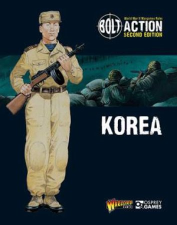 Bolt Action: Korea by Various